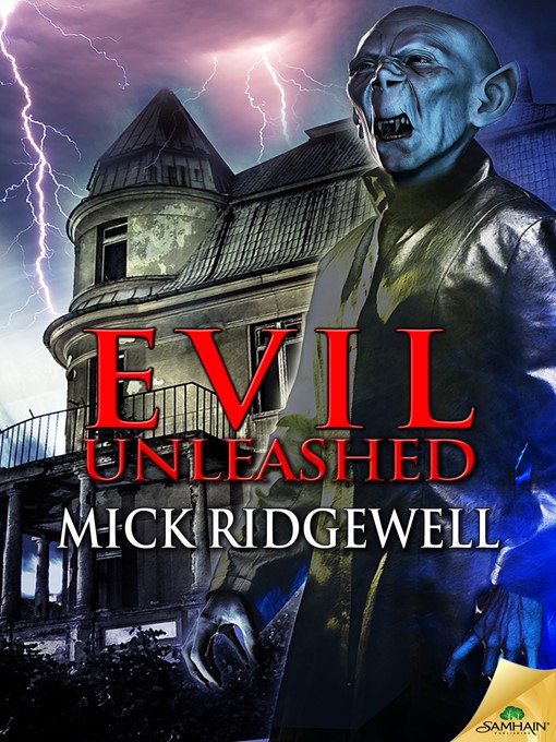 Title details for Evil Unleashed by Mick Ridgewell - Available